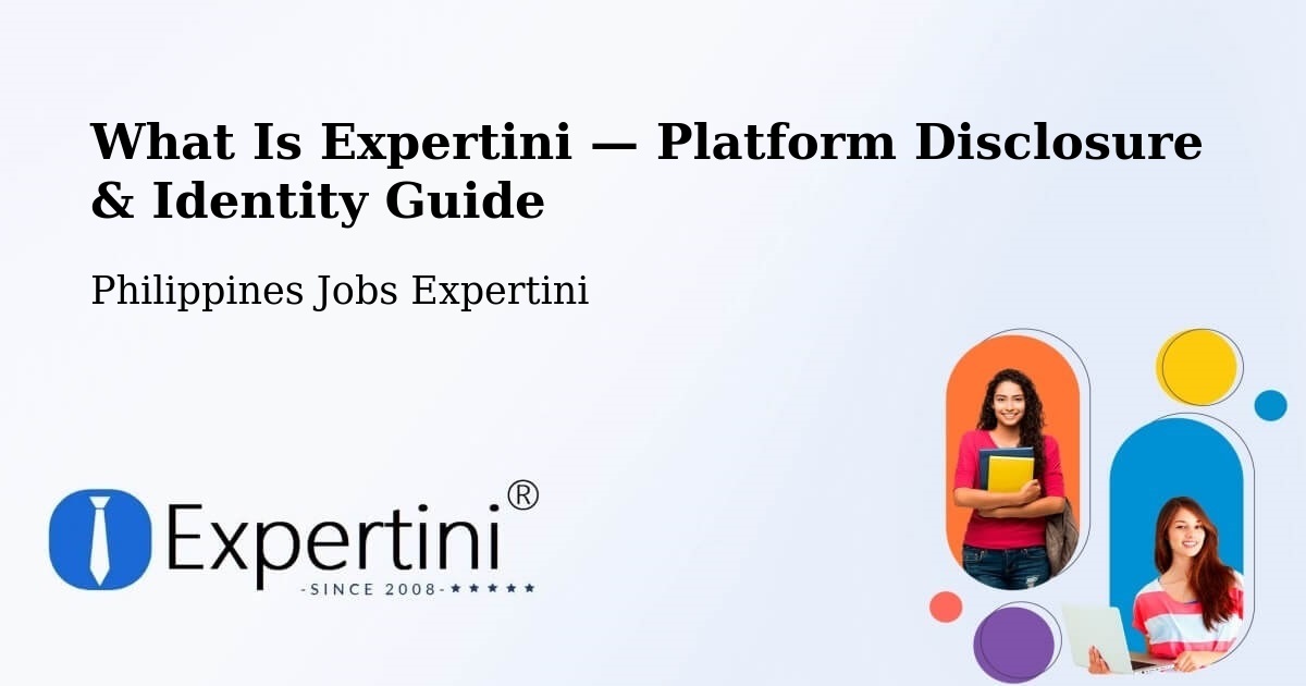 What Is Expertini — Platform Disclosure & Identity Guide – Lapuan